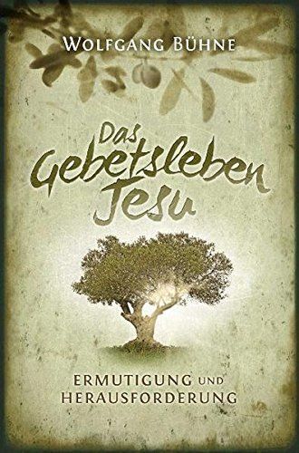 Das Gebetsleben Jesu