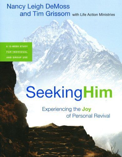 Seeking Him: Experiencing the Joy of Personal Revival