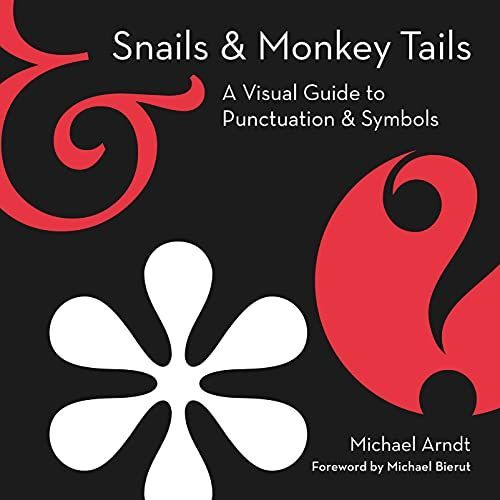 Snails and Monkey Tails