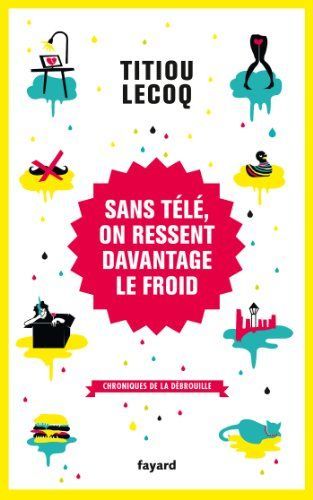 Sans télé, on ressent davantage le froid