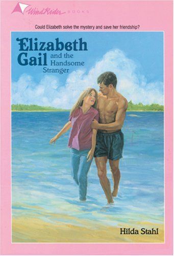 Elizabeth Gail and the Handsome Stranger