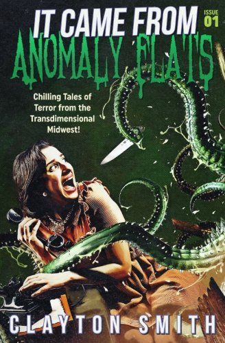 It Came from Anomaly Flats