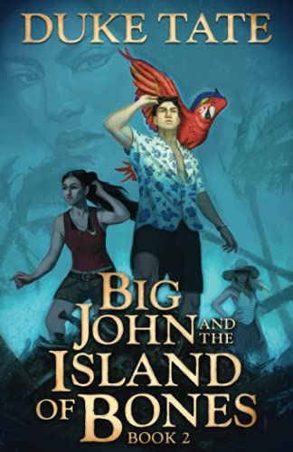 Big John and the Island of Bones