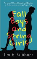 Fall Boys and Spring Girls
