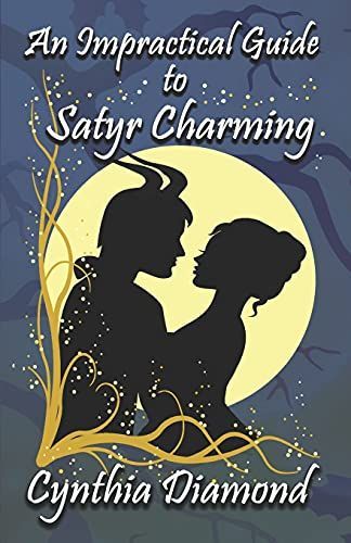 An Impractical Guide to Satyr Charming