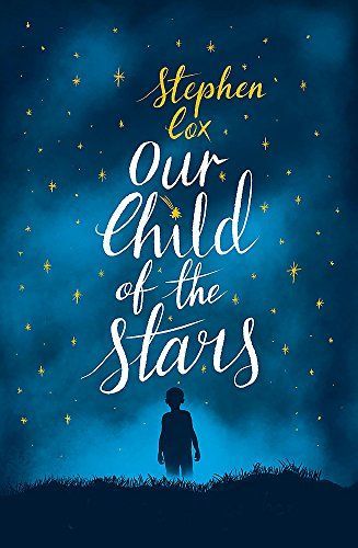 OUR CHILD OF THE STARS.