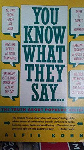 You Know What They Say