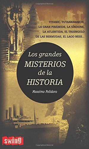 Los grandes misterios de la historia