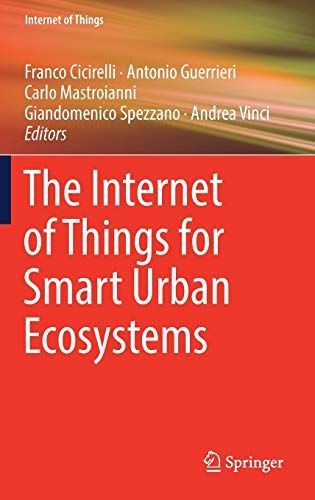 The Internet of Things for Smart Urban Ecosystems