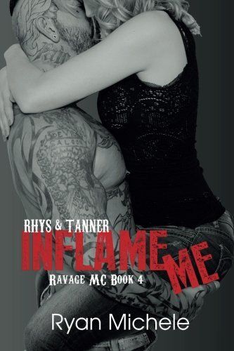 Inflame Me (Ravage MC#4)