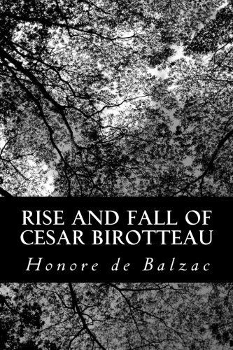 Rise and Fall of Cesar Birotteau