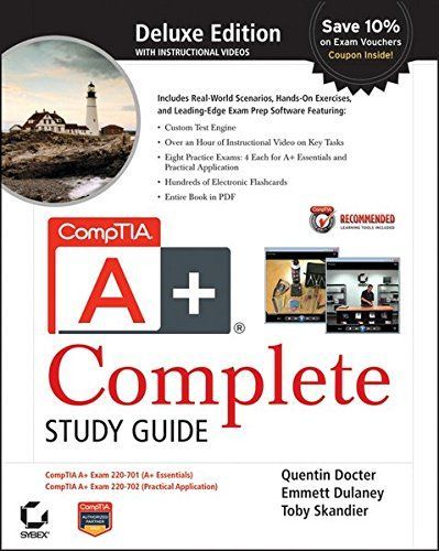 CompTIA A+ Complete Deluxe Study Guide