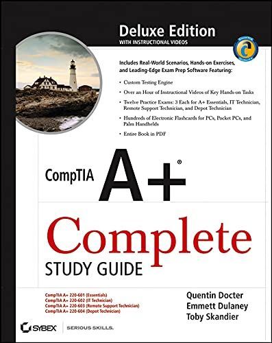 CompTIA A+ Complete Study Guide, Deluxe Edition