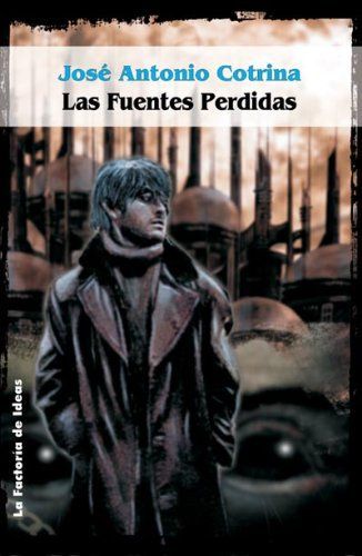 Las Fuentes Perdidas