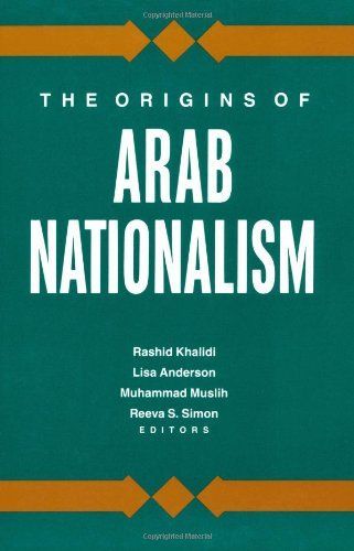 The Origins of Arab Nationalism