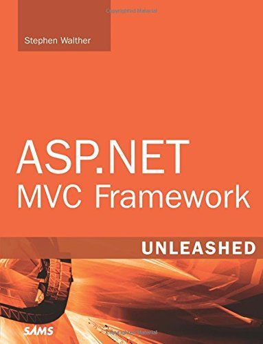 ASP.NET MVC Framework Unleashed