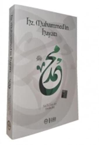Hz. Muhammed'in Hayatı