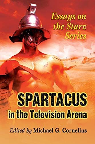 Spartacus in the Television Arena