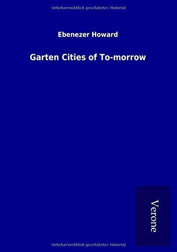 Garten Cities of To-morrow