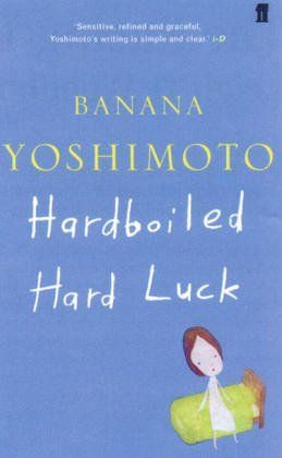 Hardboiled and Hard Luck