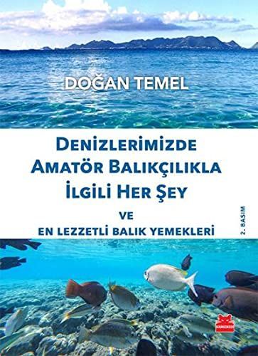 Denizlerimizde Amatör Balikcilikla Ilgili Hersey