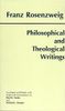 Philosophical and Theological Writings