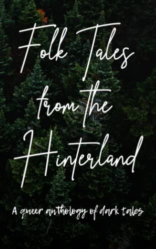 Folk Tales from the Hinterland