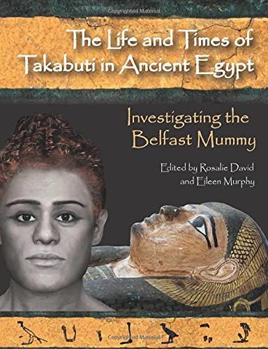 Life and Times of Takabuti in Ancient Egypt