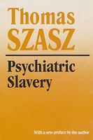 Psychiatric Slavery