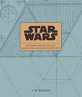 Star Wars: Entstehungsgeschichte, Hinter den Kulissen, Blaupausen