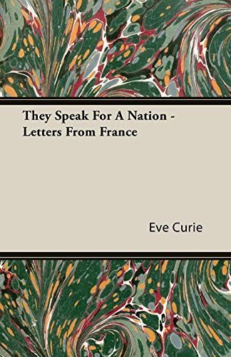 They Speak for a Nation - Letters from France