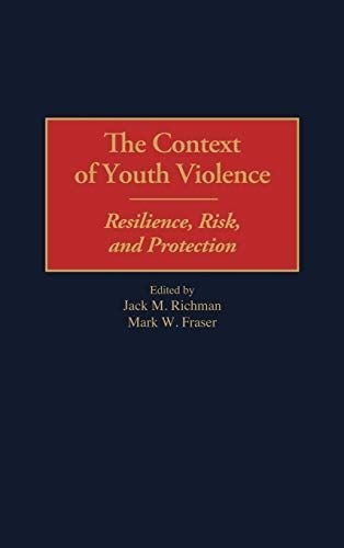 The Context of Youth Violence