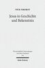Jesus in Geschichte und Bekenntnis