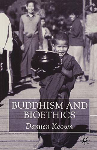 Buddhism and Bioethics