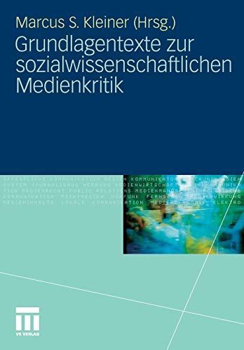 Grundlagentexte zur sozialwissenschaftlichen Medienkritik