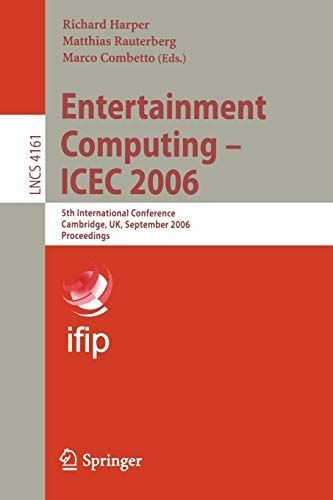 Entertainment Computing - ICEC 2006