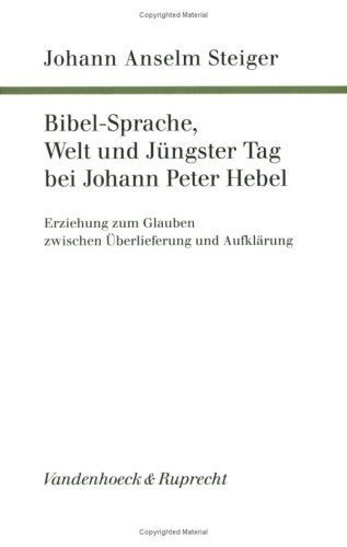 Bibel-Sprache, Welt und Jüngster Tag bei Johann Peter Hebel