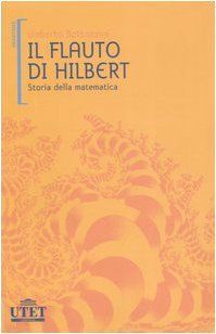 Il flauto di Hilbert. Storia della matematica