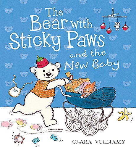 The Bear with Sticky Paws and the New Baby