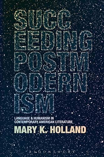 Succeeding Postmodernism