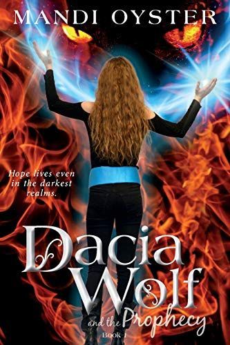 Dacia Wolf and the Prophecy