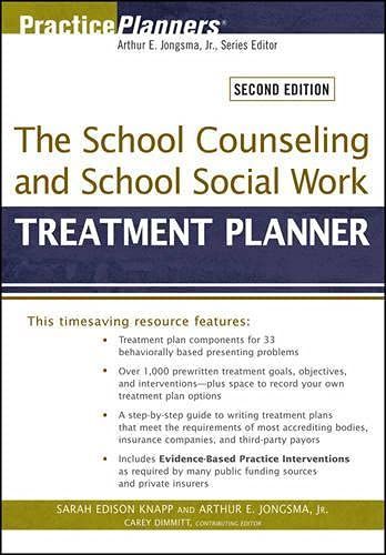 The School Counseling and School Social Work Treatment Planner