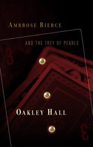 Ambrose Bierce and the Trey of Pearls