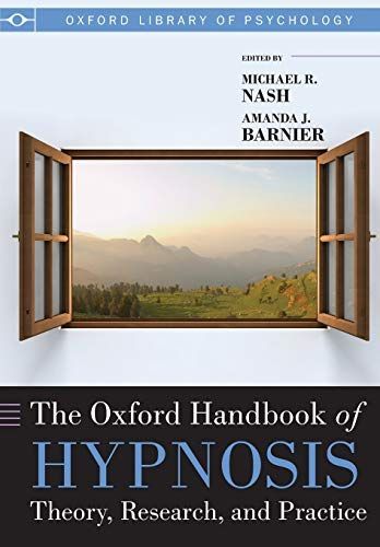 The Oxford Handbook of Hypnosis