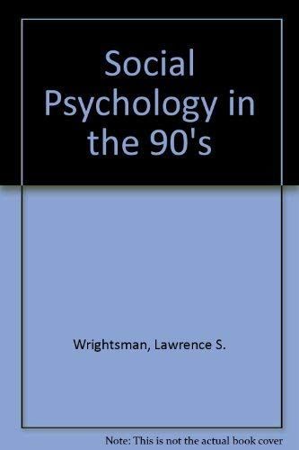 Social Psychology in the '90s