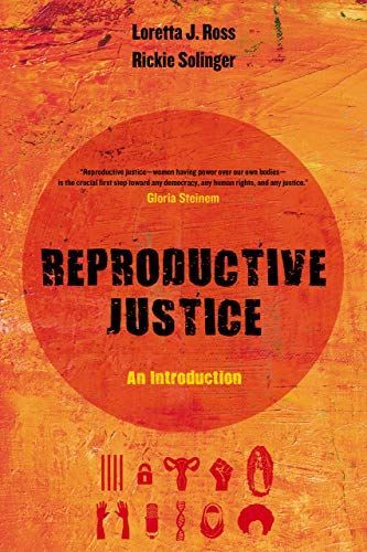 Reproductive Justice