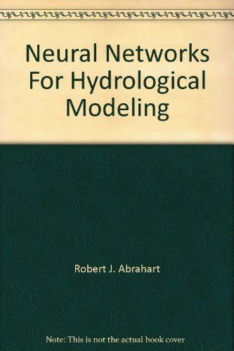 Neural Networks for Hydrological Modeling