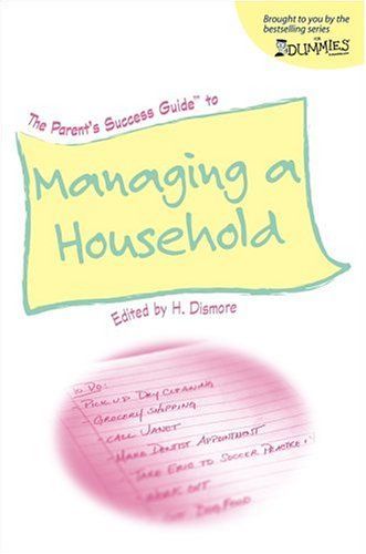 The Parent's Success Guide to Managing a Household