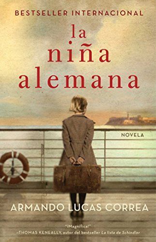 La niÃ±a alemana (The German Girl Spanish edition)