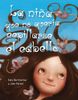 La nia que no queria cepillarse el cabello / The Girl Who Wouldn't Brush Her Hair